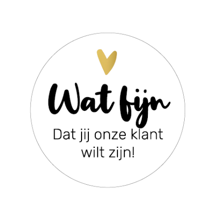 Sticker rond 50mm - Wat fijn dat jij onze klant wilt zijn! 250p/r